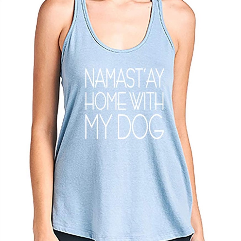 Tough Cookie Clothing Tank Top – Women’s Namastay at Home with My Dog Print tank